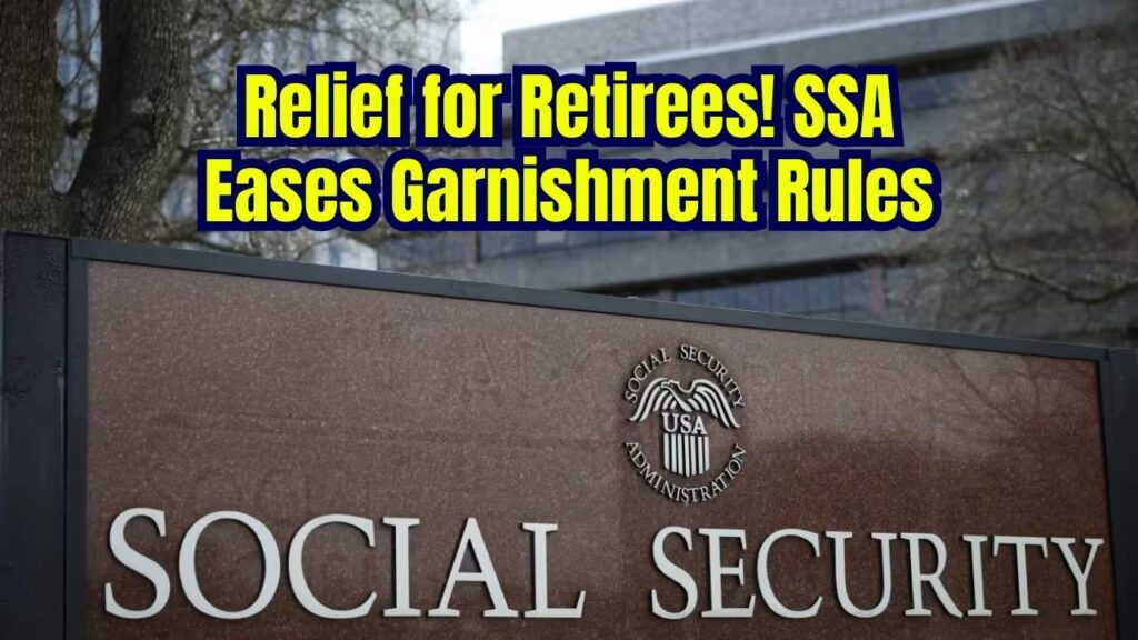 Social Security Overpayment Relief: Agency Reverses 100% Benefit Garnishment Policy 1 Social Security Overpayment Relief: Agency Reverses 100% Benefit Garnishment Policy