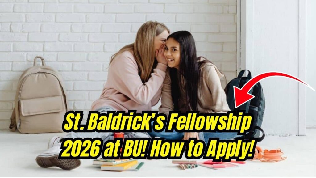 St. Baldrick’s Foundation Fellowship Award 2026 at Boston University: Check How to Apply! 1 St. Baldrick’s Foundation Fellowship Award 2026 at Boston University: Check How to Apply!