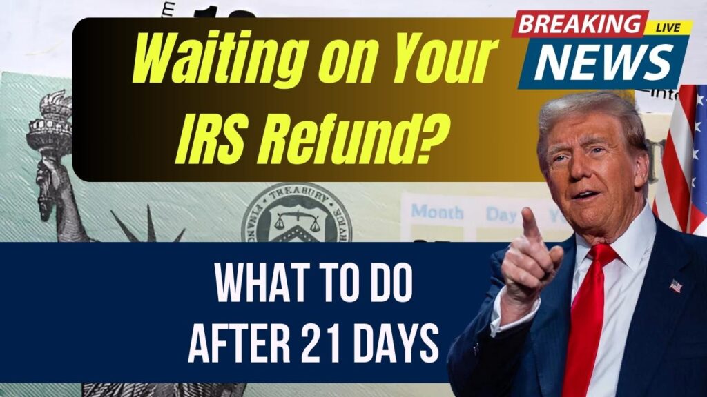 Still Waiting for Your IRS Refund? – Check What to Do If It Hasn’t Arrived in 21 Days 1 Still Waiting for Your IRS Refund? – Check What to Do If It Hasn’t Arrived in 21 Days
