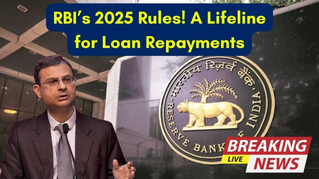Today’s News Headlines, Breaking News, World News 30 Struggling with Loan Repayments? RBI’s 2025 Rules Could Be the Lifeline You Need