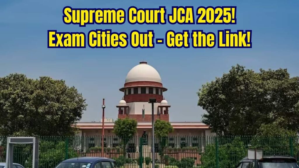 Supreme Court JCA 2025 Typing Test: Full Exam City Details Revealed – Download Link Inside! 1 Supreme Court JCA 2025 Typing Test: Full Exam City Details Revealed – Download Link Inside!