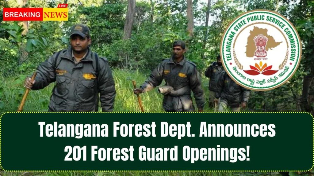 Telangana State Forest Department: 201 Forest Guard Vacancies Announced 1 Telangana State Forest Department: 201 Forest Guard Vacancies Announced