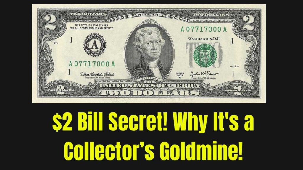 The $2 Bill Mystery: Why This Rare Currency Could Be a Collector’s Goldmine 1 The $2 Bill Mystery: Why This Rare Currency Could Be a Collector’s Goldmine