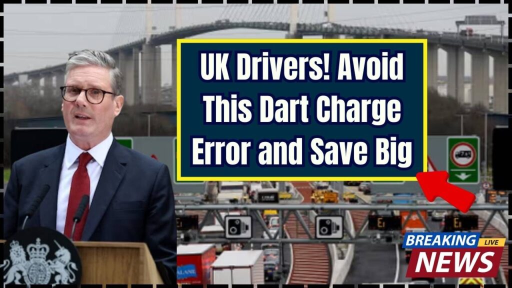 UK Drivers Beware: This Dart Charge Error Could Cost You Big – Here’s What to Do Instead 1 UK Drivers Beware: This Dart Charge Error Could Cost You Big – Here’s What to Do Instead
