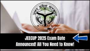 UP Polytechnic JEECUP Exam Date 2025 Officially Out – Here’s Everything You Need to Know!