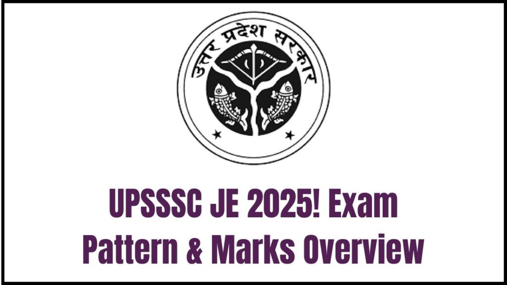UPSSSC JE Paper Pattern 2025: Number of Questions, Marks Distribution & Negative Marking Details 1 UPSSSC JE Paper Pattern 2025: Number of Questions, Marks Distribution & Negative Marking Details