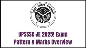 UPSSSC JE Paper Pattern 2025: Number of Questions, Marks Distribution & Negative Marking Details