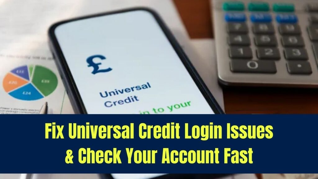 Universal Credit Login Problems? Here’s How to Fix Them and Check Your Account Fast 1 Universal Credit Login Problems? Here’s How to Fix Them and Check Your Account Fast