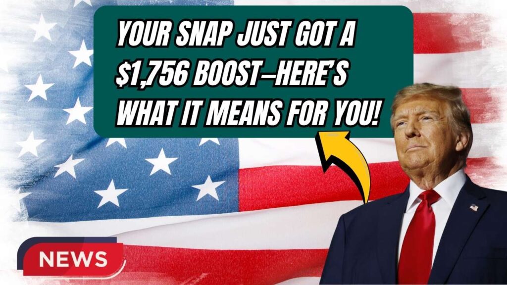 Your SNAP Payment Just Got Bigger—Here’s What the $1,756 Boost Means for You 1 Your SNAP Payment Just Got Bigger—Here’s What the $1,756 Boost Means for You