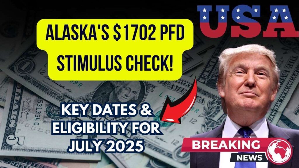 $1702 Alaska PFD Stimulus Check Coming in July 2025: Payment Date, Eligibility Criteria 1 $1702 Alaska PFD Stimulus Check Coming in July 2025: Payment Date, Eligibility Criteria
