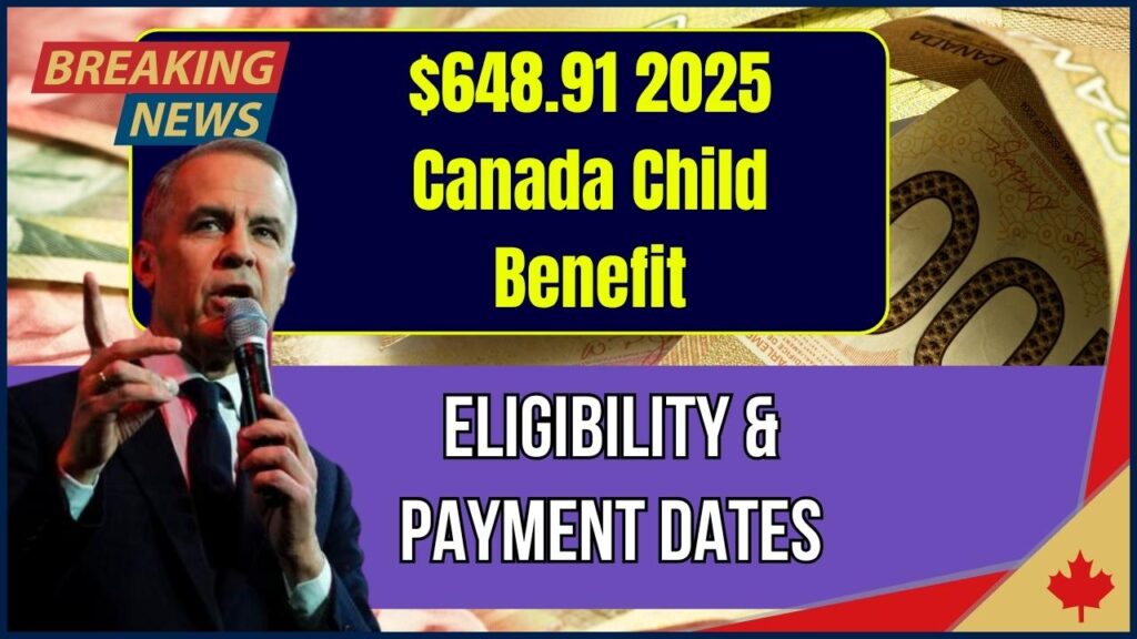 $648.91 Canada Child Benefit for 2025 – Will You get it? Check Eligibility and Payment Date 1 $648.91 Canada Child Benefit for 2025 – Will You get it? Check Eligibility and Payment Date