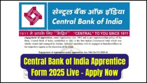 Central Bank of India Apprentices Online Form 2025 Released – Register Today