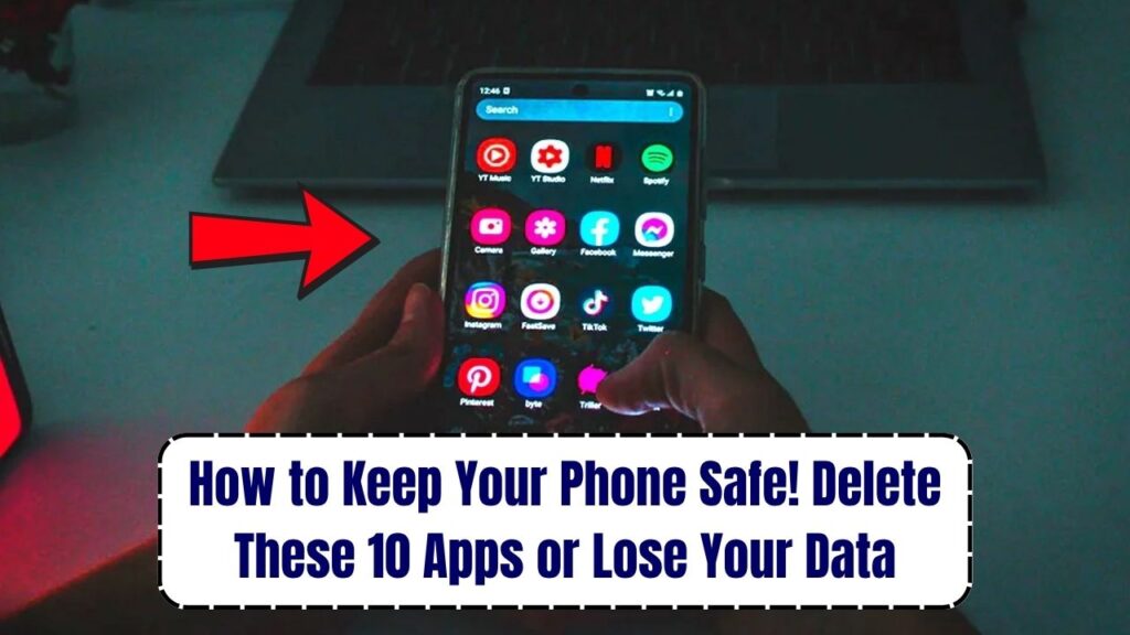 Delete These 10 Dangerous Apps Now, Says Government, or Risk Losing Everything on Your Phone 1 Delete These 10 Dangerous Apps Now, Says Government, or Risk Losing Everything on Your Phone