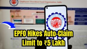 EPFO Raises Auto-Claim Limit to ₹5 Lakh in Major Relief for Millions of Subscribers