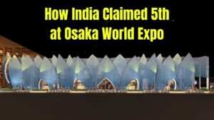 India Ranks 5th at Osaka World Expo With 160+ Countries — Here’s What Made It Stand Out