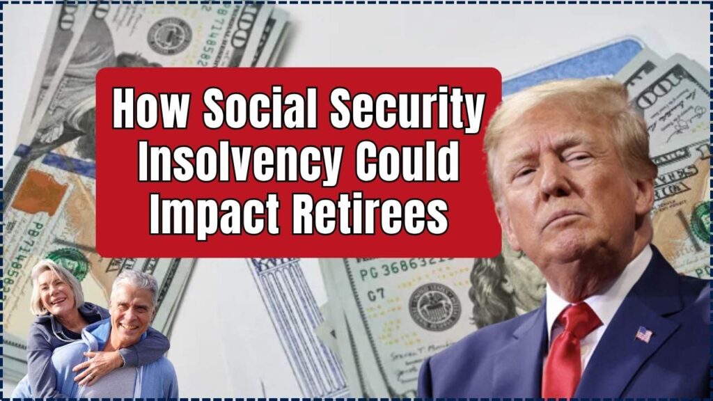 How the Pending Social Security Insolvency Could Shatter Retirees’ Finances—The Cost You Need to Know 1 How the Pending Social Security Insolvency Could Shatter Retirees’ Finances—The Cost You Need to Know
