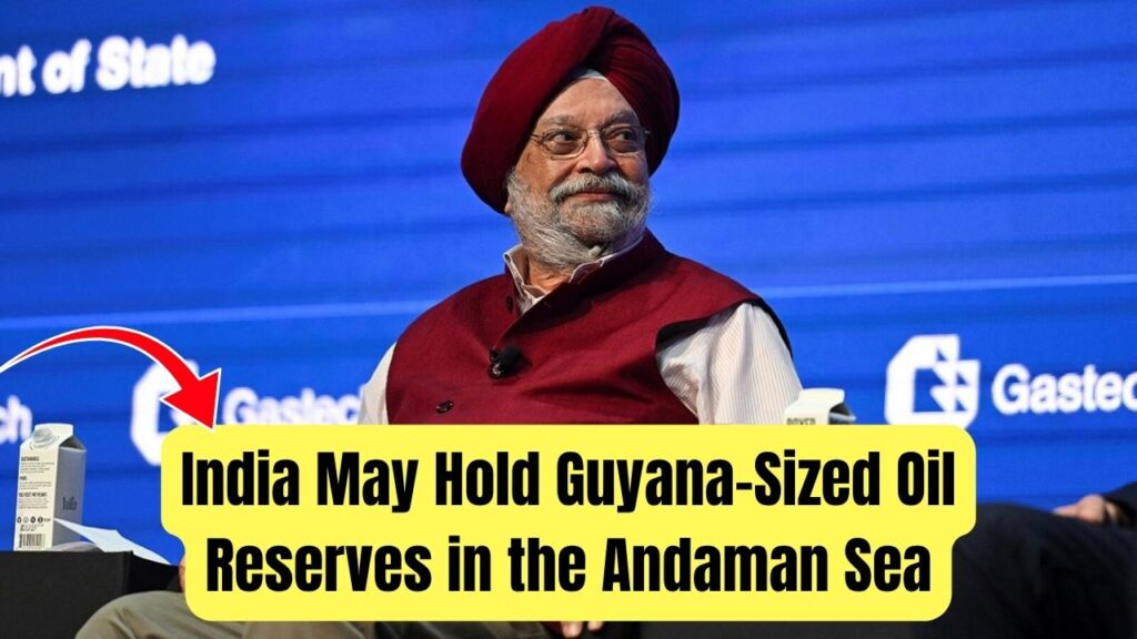 India May Be Sitting on Guyana-Sized Oil Reserves in the Andaman Sea, Says Hardeep Singh Puri 1 India May Be Sitting on Guyana-Sized Oil Reserves in the Andaman Sea, Says Hardeep Singh Puri