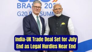India-UK Trade Deal Likely by End of July as Legal Formalities Reach Final Stage