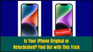 Is Your iPhone Original or Refurbished? This Simple Model Number Trick Will Tell You