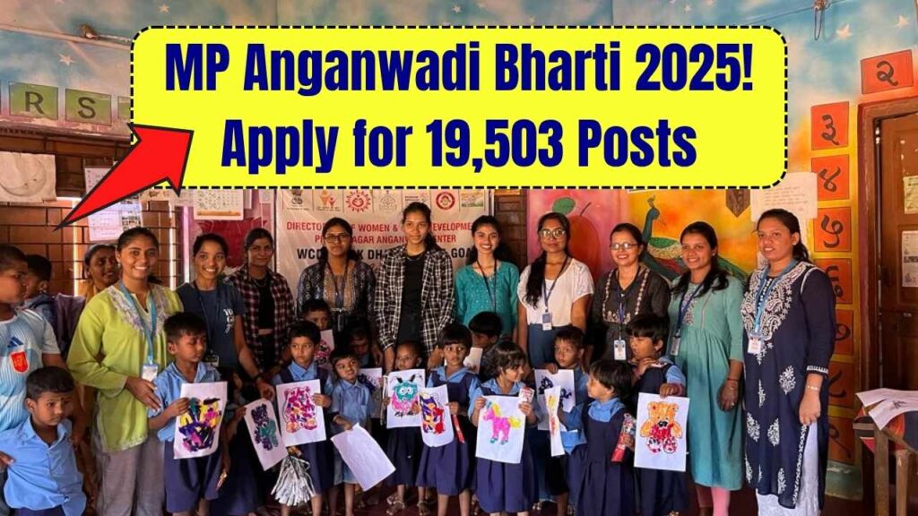 MP Anganwadi Bharti 2025: Apply Online for 19,503 Worker & Assistant Posts 1 MP Anganwadi Bharti 2025: Apply Online for 19,503 Worker & Assistant Posts