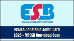 MPESB Excise Constable Admit Card 2025 — Download Starts Mid-June!