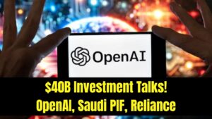 OpenAI Reportedly Discussing $40 Billion Investment with Saudi PIF and Reliance