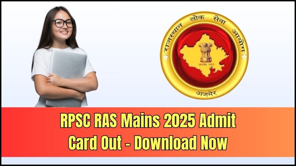 RPSC RAS Mains Admit Card 2025 Released – Download Now 1 RPSC RAS Mains Admit Card 2025 Released – Download Now