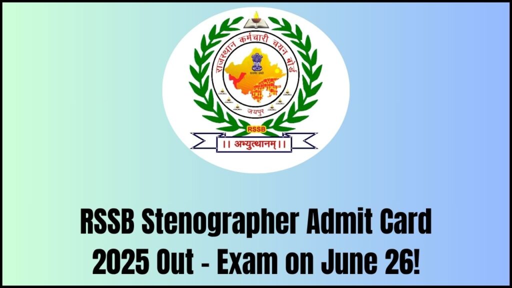 RSSB Stenographer Skill Test Admit Card 2025 OUT – Exam on 26 June! 1 RSSB Stenographer Skill Test Admit Card 2025 OUT – Exam on 26 June!