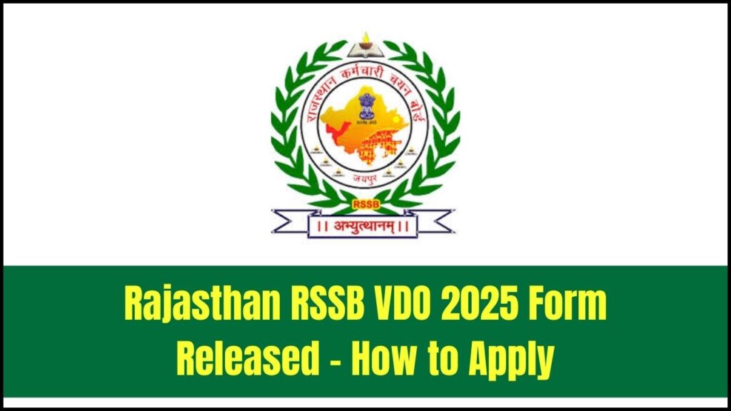 Rajasthan RSSB VDO 2025 Online Form Released — Here’s How to Apply 1 Rajasthan RSSB VDO 2025 Online Form Released — Here’s How to Apply