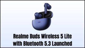 Realme Buds Wireless 5 Lite Launched in India with Bluetooth 5.3 and 12.4mm Drivers