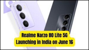 Realme Narzo 80 Lite 5G Set to Launch in India on June 16