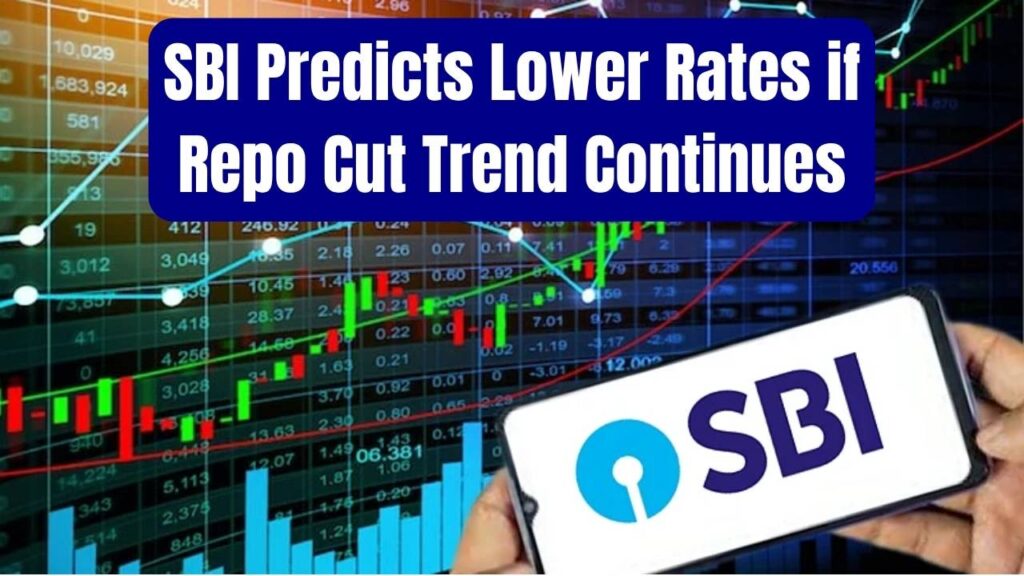 SBI Says Interest Rates Could Drop Even More If Repo Cuts Continue for 2 Years 1 SBI Says Interest Rates Could Drop Even More If Repo Cuts Continue for 2 Years