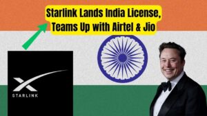 Starlink Set to Join Airtel and Jio as Telecom Minister Confirms India License Approval