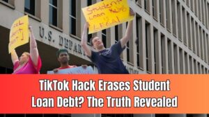Student Loan Debt Erased by TikTok Hack? Here’s the Truth Behind the Viral Video
