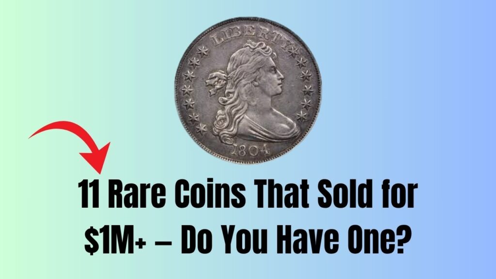 These 11 Rare Coins Sold for Over $1 Million — Check If You’re Holding One in Your Collection 1 These 11 Rare Coins Sold for Over $1 Million — Check If You’re Holding One in Your Collection
