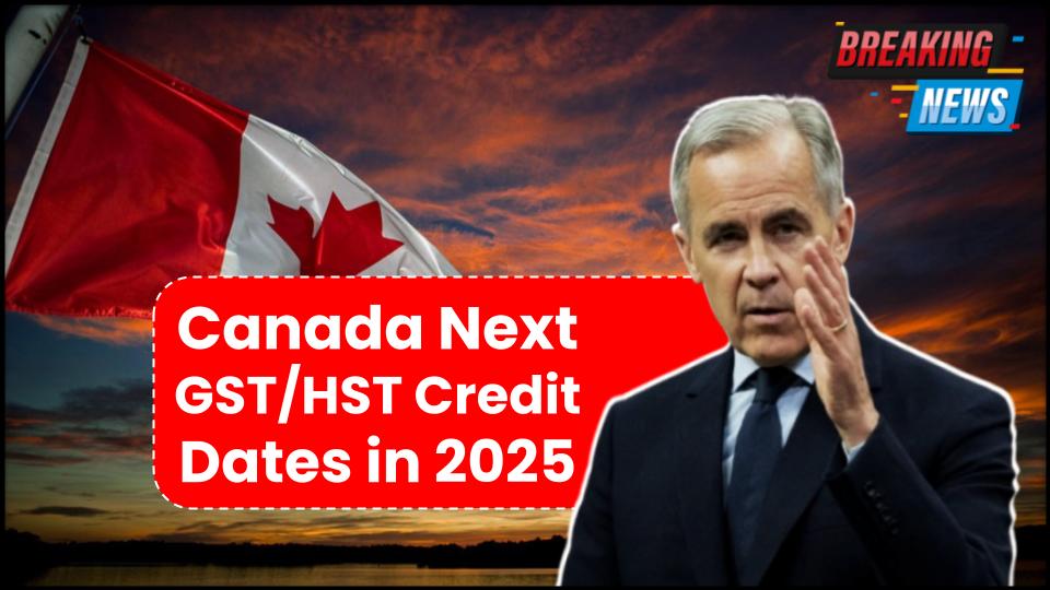 Canada Next GST/HST Credit Dates in 2025 – Check Eligibility & Payment Date 1 Canada Next GST/HST Credit Dates