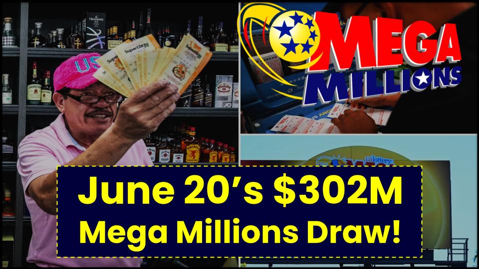 These Are the Winning Numbers from June 20’s $302M Mega Millions Draw 1 Mega Millions Draw
