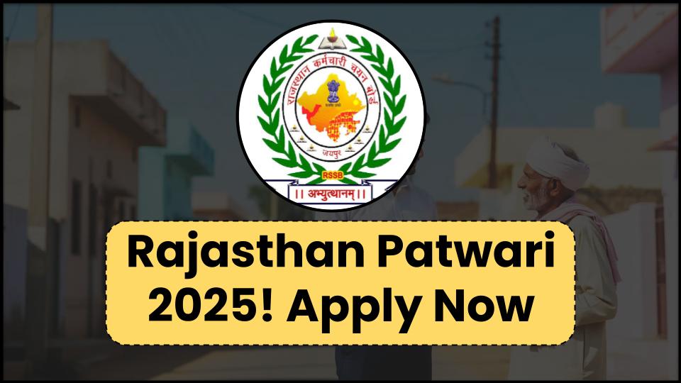 Rajasthan Patwari 2025: Online Application Reopened – Apply Now 1 Rajasthan Patwari 2025