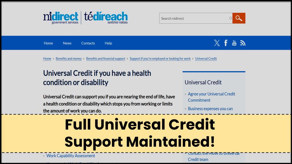 Severe Conditions and Terminal Illness: Full Universal Credit Support Maintained 1 Universal Credit Support
